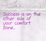 Living Outside My Comfort Zone